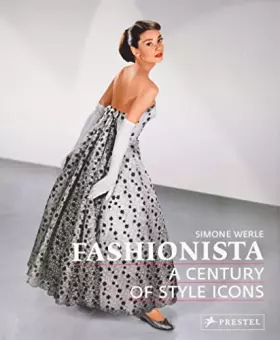 Couverture du produit · Fashionista A Century of Style Icons /anglais