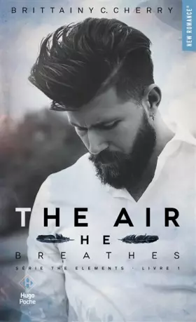 Couverture du produit · The air he breathes (Série The elements) - tome 1