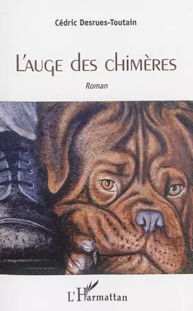 Couverture du produit · L'auge des chimères: Roman