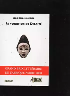 Couverture du produit · La vocation de Dignité