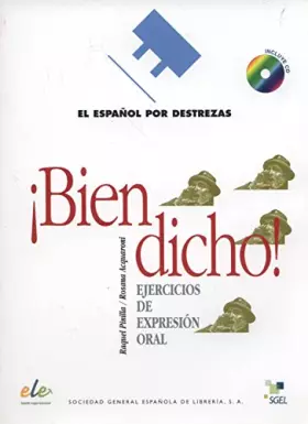 Couverture du produit · Bien dicho.: Ejercicios de expresion oral