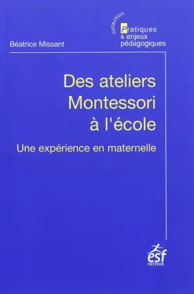 Couverture du produit · Des ateliers Montessori à l'école (0000)