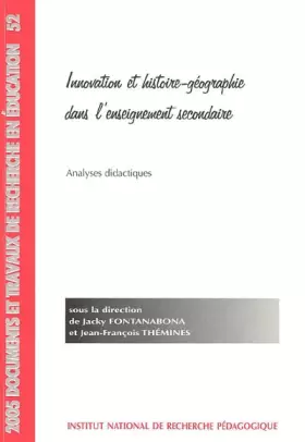 Couverture du produit · Innovation et histoire-géographie dans l'enseignement secondaire : Analyses didactiques
