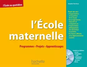 Couverture du produit · L'Ecole maternelle : Programmes, projets, apprentissages (1Cédérom)
