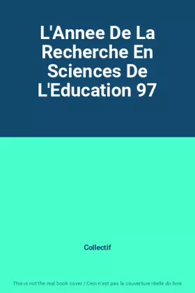 Couverture du produit · L'Annee De La Recherche En Sciences De L'Education 97