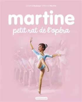 Couverture du produit · Martine, petit rat de l'opéra: NE2016