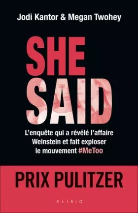 Couverture du produit · She said: L'enquête qui à révélé l'affaire Weinstein et fait exploser le mouvement Meto