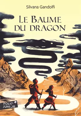 Couverture du produit · Le Baume du dragon - Folio Junior - A partir de 10 ans