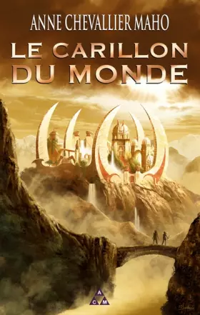 Couverture du produit · Le Carillon du Monde