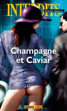 Couverture du produit · Les interdits n°396 : champagne et caviar