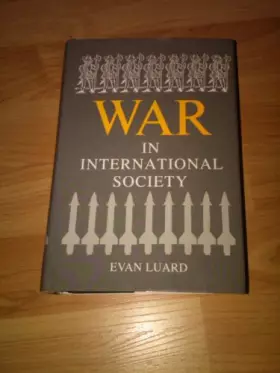 Couverture du produit · War in International Society: A Study in International Sociology