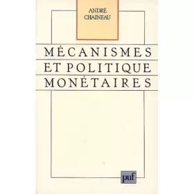Couverture du produit · Mécanismes et politique monétaires : Économie du système bancaire français