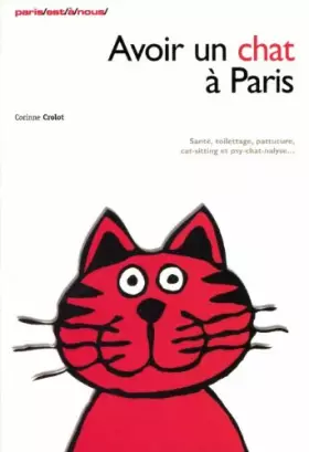 Couverture du produit · Avoir un chat a paris  nouvelle édition