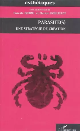 Couverture du produit · Parasite(s): Une stratégie de création