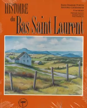 Couverture du produit · Histoire du Bas Saint Laurent