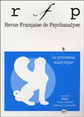 Couverture du produit · Revue française de psychanalyse, tome 68 - 2004 : Spécial congrès