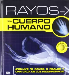 Couverture du produit · Rayos x - El cuerpo humano