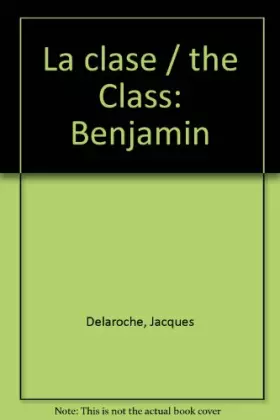 Couverture du produit · La clase / the Class: Benjamin