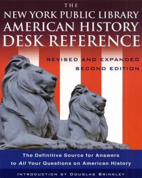 Couverture du produit · The New York Public Library American History Desk Reference: Revised and Expanded Second Edition
