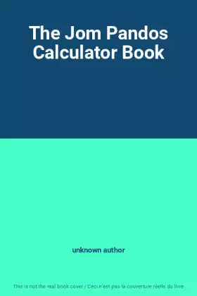 Couverture du produit · The Jom Pandos Calculator Book