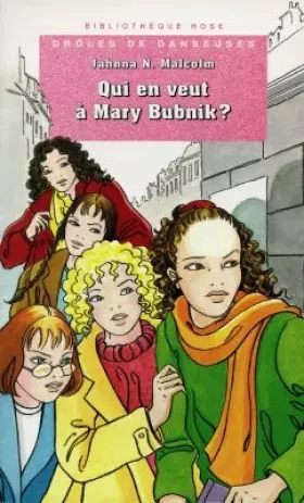Couverture du produit · Drôles de danseuses : Qui en veut à Mary Bubnik ?