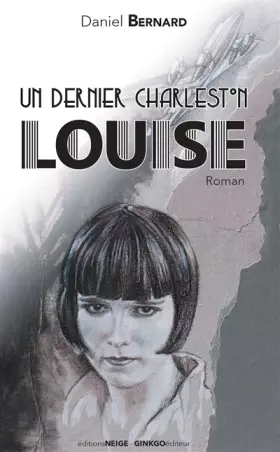 Couverture du produit · UN DERNIER CHARLESTON, LOUISE