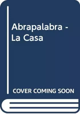Couverture du produit · Abrapalabra - La Casa