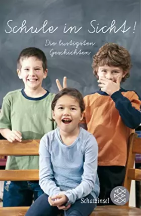 Couverture du produit · Schule in Sicht!: Die lustigsten Geschichten