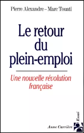Couverture du produit · Le Retour du plein emploi, une nouvelle révolution française