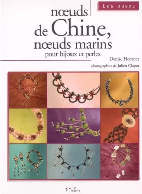 Couverture du produit · Noeuds de Chine, noeuds marins pour bijoux et perles