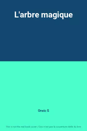 Couverture du produit · L'arbre magique