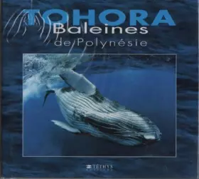 Couverture du produit · Tohora, baleines de polynesie