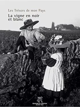 Couverture du produit · La vigne en noir et blanc