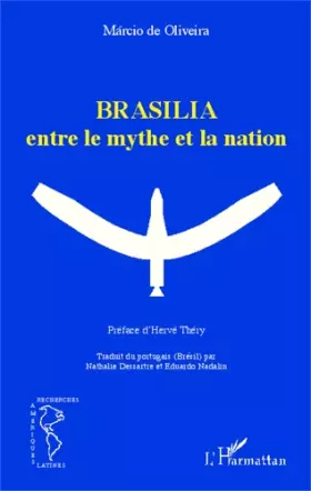 Couverture du produit · Brasilia entre le mythe et la nation