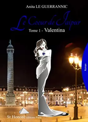 Couverture du produit · Le cœur de Jaipur : Tome 1 - Valentina