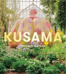 Couverture du produit · Yayoi Kusama: Cosmic Nature