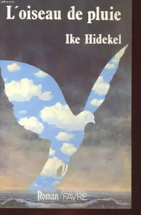 Couverture du produit · L'Oiseau de pluie - Ike Hidekel