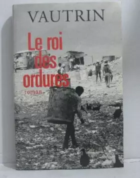 Couverture du produit · Le roi des ordures