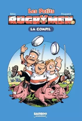 Couverture du produit · Les Rugbymen - Poche La Compil 01