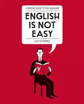 Couverture du produit · English is Not Easy: A Guide to the Language