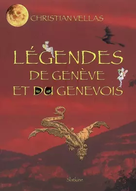 Couverture du produit · Légendes de Genève et du genevois