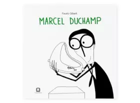 Couverture du produit · Fausto Gilberti - Marcel Duchamp
