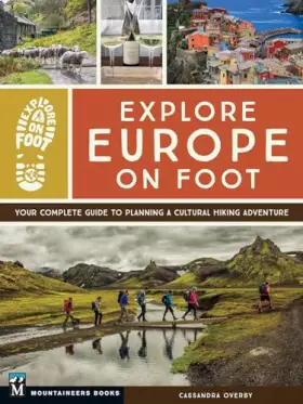 Couverture du produit · Explore Europe on Foot: Your Complete Guide to Planning a Cultural Hiking Adventure