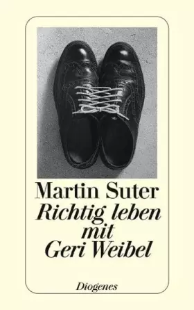 Couverture du produit · Richtig leben mit Geri Weibel.