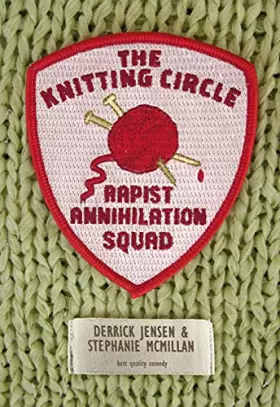 Couverture du produit · The Knitting Circle Rapist Annihilation Squad