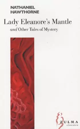 Couverture du produit · Lady Eleanore's Mantle and Other Tales of Mystery