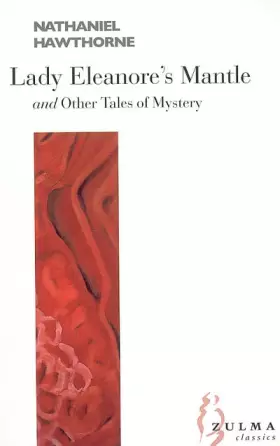 Couverture du produit · Lady Eleanore's Mantle and Other Tales of Mystery