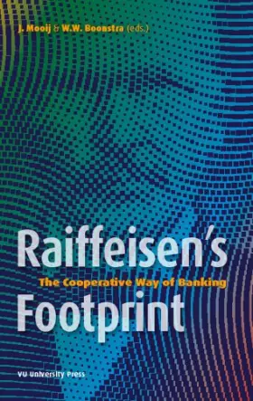 Couverture du produit · Raiffeisen's Footprint: The Cooperative Way of Banking