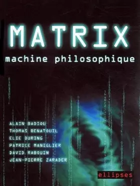 Couverture du produit · Matrix : machine philosophique
