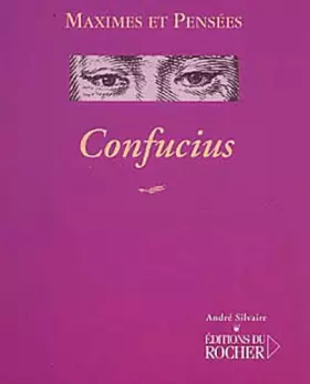 Couverture du produit · Confucius : Maximes et pensées